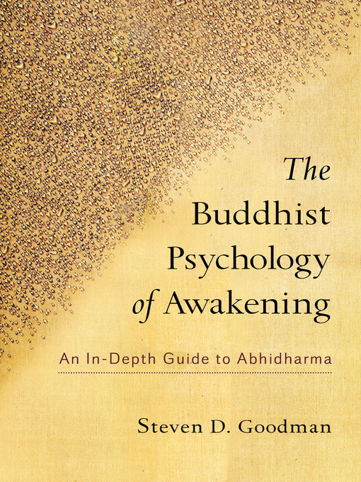 Title details for The Buddhist Psychology of Awakening by Steven D. Goodman - Wait list